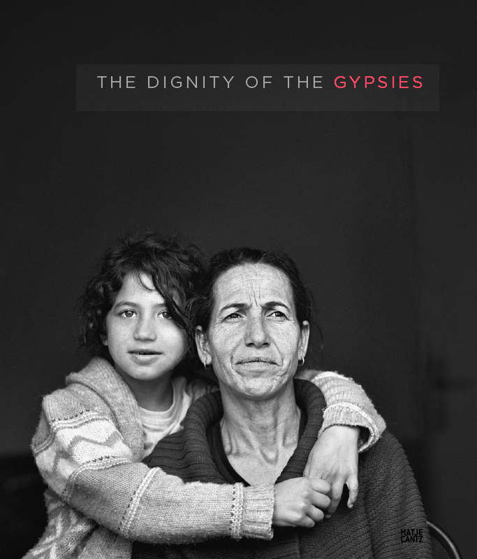 The Dignity of the Gypsies – Christine Turnauer ISBN 978-3-7757-4307-5