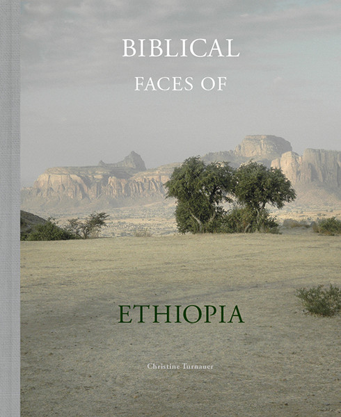 Biblical Faces of Ethiopia – Christine Turnauer ISBN 978-3-96900-169-1